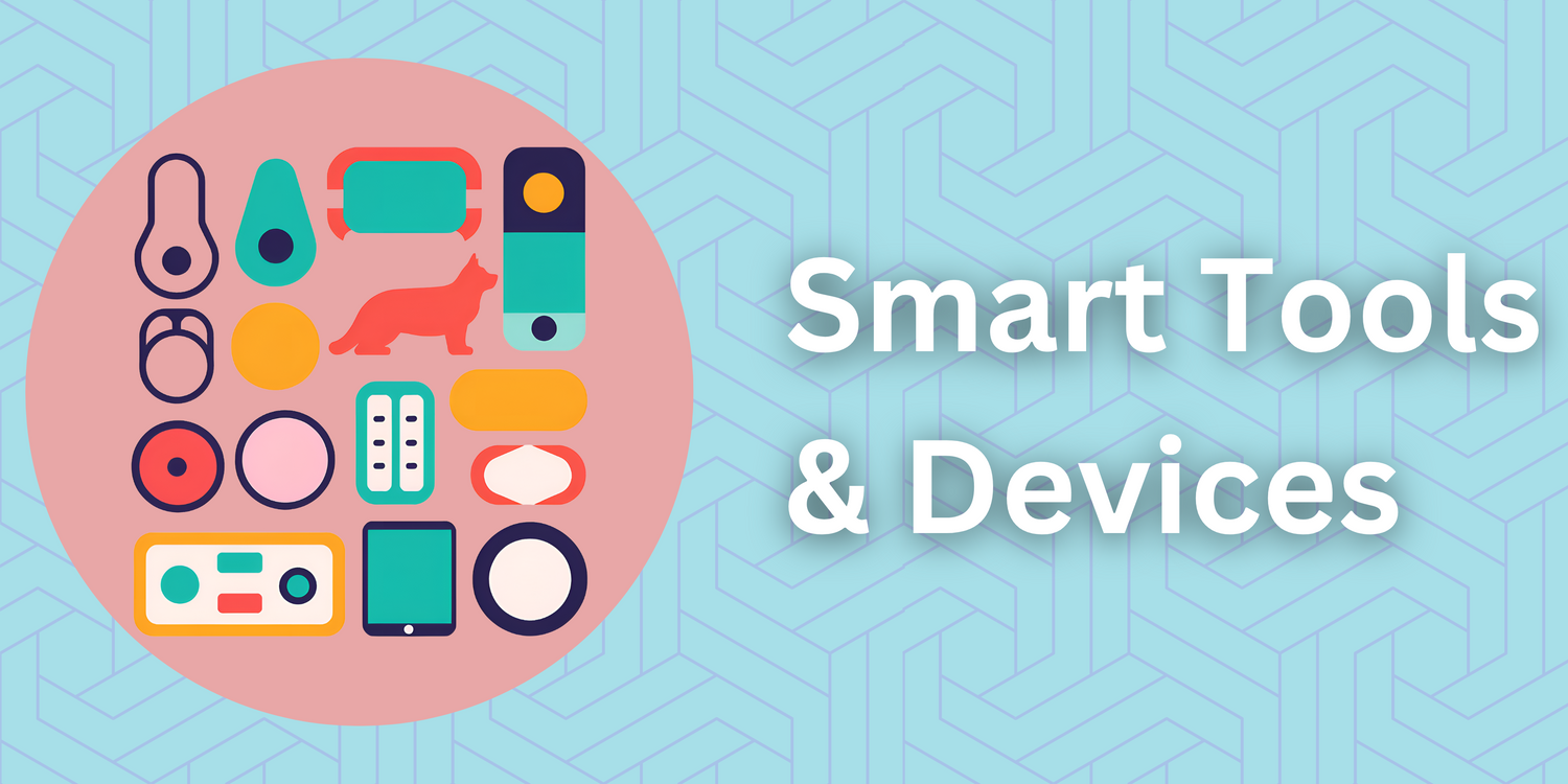 Smart Tools & Devices